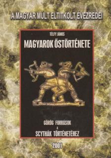 Télfy János - Magyarok őstörténete (reprint) [antikvár]