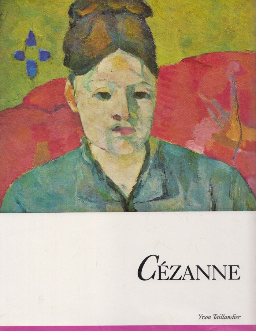 Yvon Taillandier - P. Cézanne [antikvár]