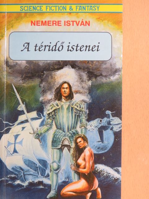Nemere István - A téridő istenei  [antikvár]