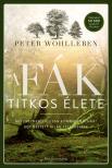 Peter Wohlleben - A fák titkos élete