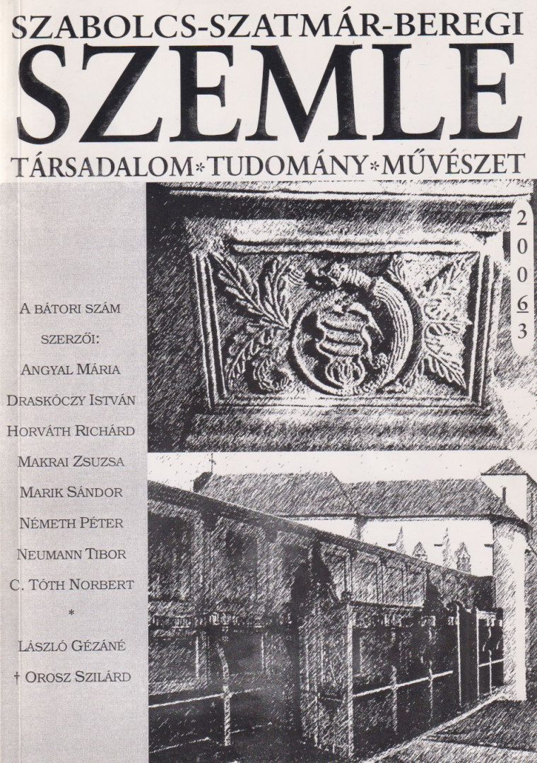 NÉMETH PÉTER - Szabolcs-Szatmár-Beregi Szemle 2006/3. (dedikált) [antikvár]