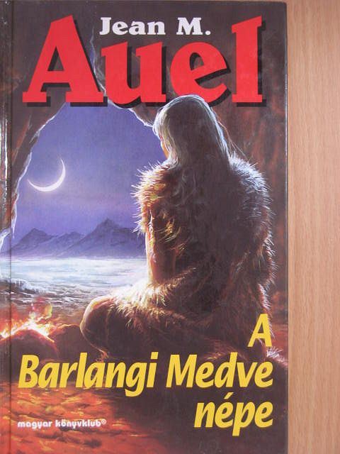 Jean M. Auel - A Barlangi Medve népe [antikvár]