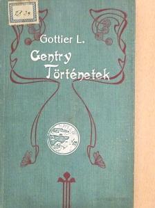 Gottier Lajos - Gentry történetek [antikvár]