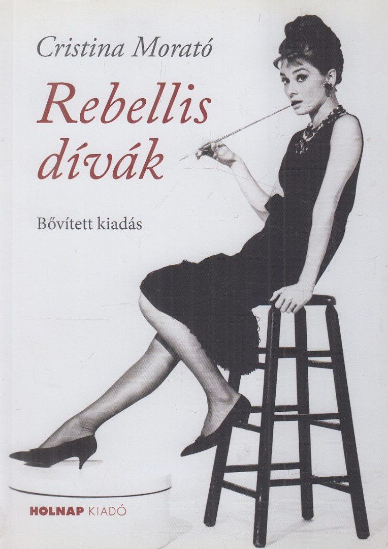 Cristina Morató - Rebellis dívák [antikvár]