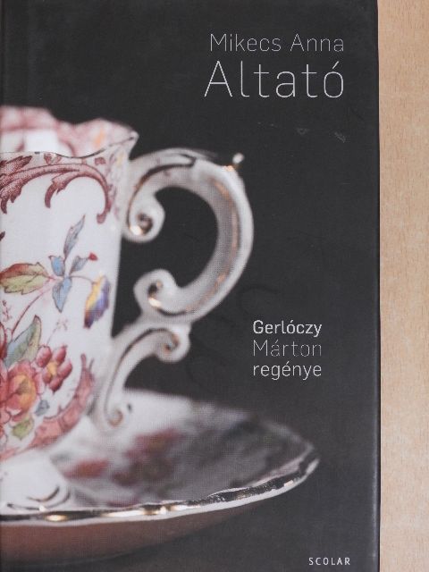 Gerlóczy Márton - Mikecs Anna - Altató [antikvár]