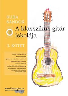 SUBA SÁNDOR - A klasszikus gitár iskolája - II. kötet