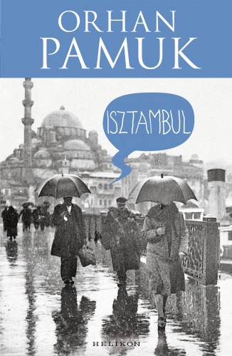 Orhan Pamuk - Isztambul [eKönyv: epub, mobi]