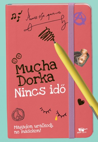Mucha Dorka - Nincs idő [eKönyv: epub, mobi]