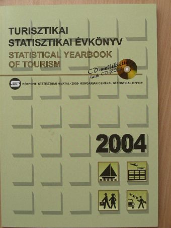 Kaszás Krisztina - Turisztikai statisztikai évkönyv 2004 - CD-vel [antikvár]