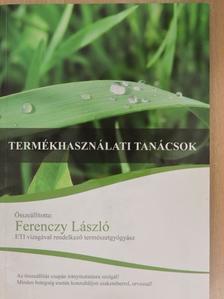 Ferenczy László - Termékhasználati tanácsok [antikvár]