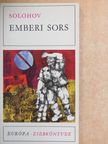 Mihail Solohov - Emberi sors [antikvár]