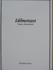 Boldizsár János - Időmetszet [antikvár]