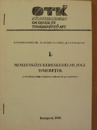 Dr. Bánrévy Gábor - Külkereskedelmi- és devizatechnika, jogi ismeretek I. [antikvár]