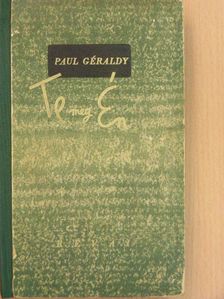 Paul Géraldy - Te meg Én [antikvár]