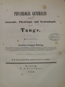 Friedrich Traugott Kützing - Phycologia Generalis [antikvár]