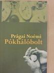 Prágai Noémi - Pókhálóbolt [antikvár]