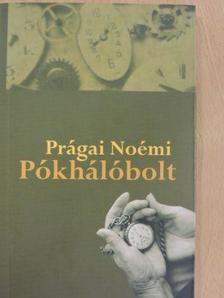 Prágai Noémi - Pókhálóbolt [antikvár]