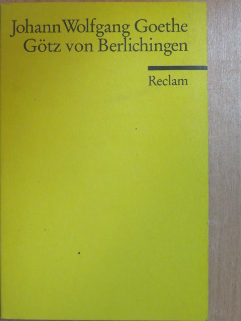 Johann Wolfgang Goethe - Götz von Berlichingen mit der eisernen Hand [antikvár]