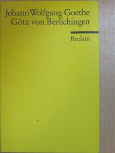 Johann Wolfgang Goethe - Götz von Berlichingen mit der eisernen Hand [antikvár]
