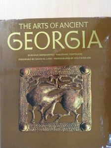 Rusudan Mepisashvili - The Arts of Ancient Georgia [antikvár]