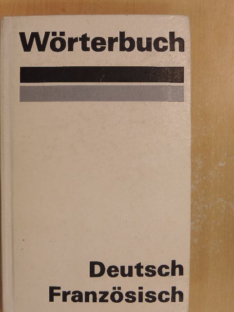 Dr. Johannes Haase - Wörterbuch Deutsch-Französisch [antikvár]
