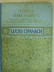 Richard Muther - Lucas Cranach [antikvár]