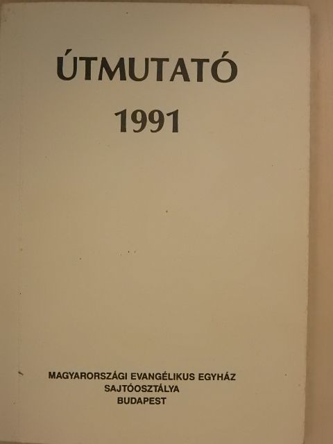 Útmutató a Biblia rendszeres olvasásához 1991 [antikvár]