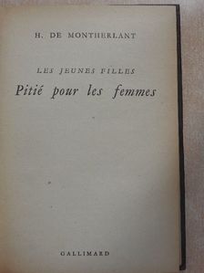 H. de Montherlant - Pitié pour les femmes [antikvár]