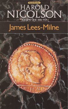 James Lees-Milne - Harold Nicholson (Volume One) [antikvár]