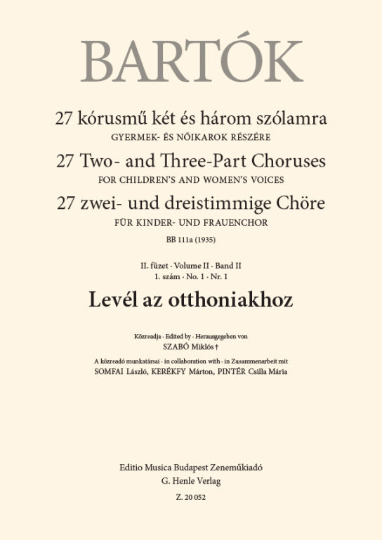 BARTÓK - 27 KÓRUSMŰ KÉT ÉS HÁROM SZÓLAMRA II.FÜZET 1.SZÁM - LEVÉL AZ OTTHONIAKHOZ