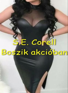 Corell S.E. - Boszik akcioban [eKönyv: epub, mobi]