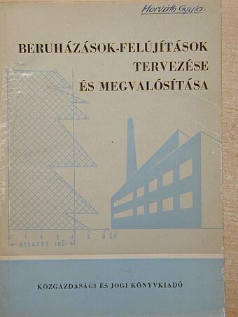 Dr. Szlatényi Ernő - Beruházások-felújítások tervezése és megvalósítása [antikvár]
