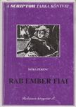 Móra Ferenc - Rab ember fiai [antikvár]