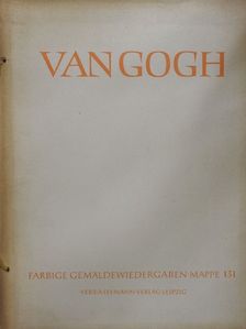 Van Gogh - Van Gogh 1853-1890 [antikvár]