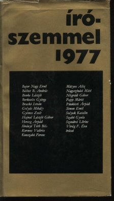 több szerző - Írószemmel 1977 [antikvár]