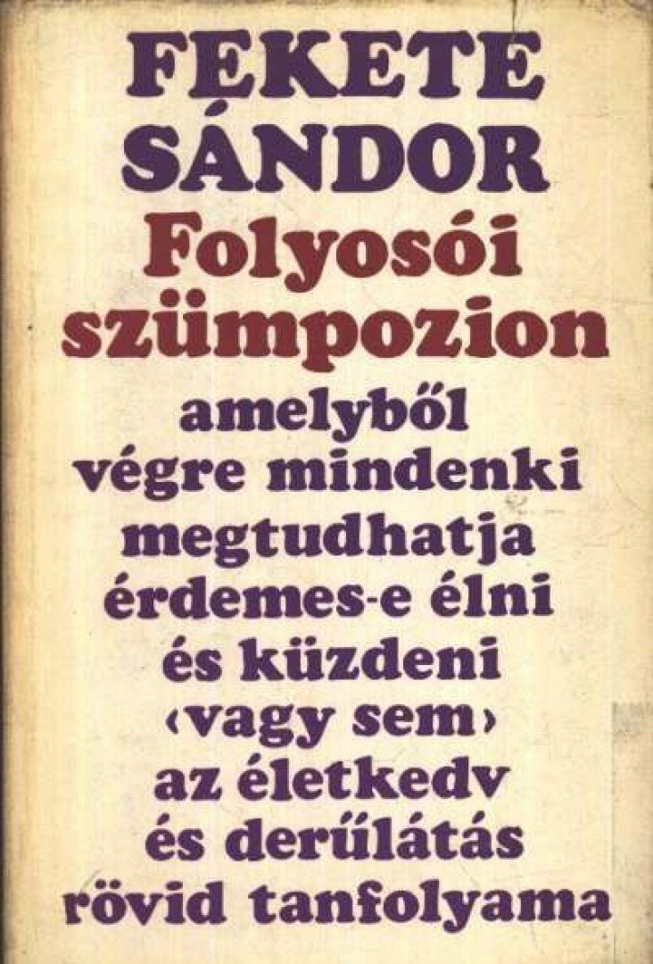 FEKETE SÁNDOR - Folyosói szümpozion [antikvár]