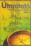 Dr. Hatfaludy Zsófia, Dr. Rékassy Balázs, Dr. Cserni István - Útmutató  - klinikai irányelvek összefoglalója 2005/1 [antikvár]