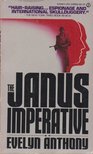 Anthony, Evelyn - The Janus Imperative [antikvár]