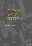 Herczeg Tamás - Kelemen László Szegeden [antikvár]