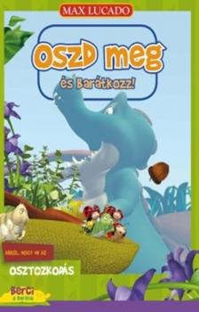 Oszd meg és barátkozz!