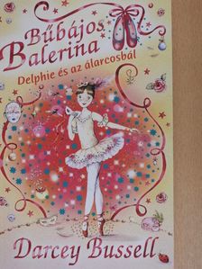 Darcey Bussell - Delphie és az álarcosbál [antikvár]