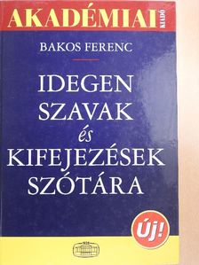 Idegen szavak és kifejezések szótára - CD-vel [antikvár]