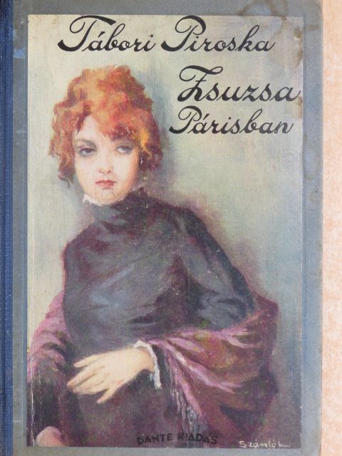 Z. Tábori Piroska - Zsuzsa Párisban [antikvár]