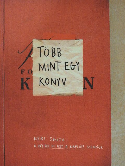 Keri Smith - Több mint egy könyv [antikvár]