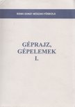 Dr. Kósa Csaba, Körtvélyesi Géza, Kriza Kálmán, Szabó Endre, Dr. Kósa Csabáné - Géprajz, gépelemek I. [antikvár]