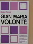 Dániel Ferenc - Gian Maria Volonté [antikvár]