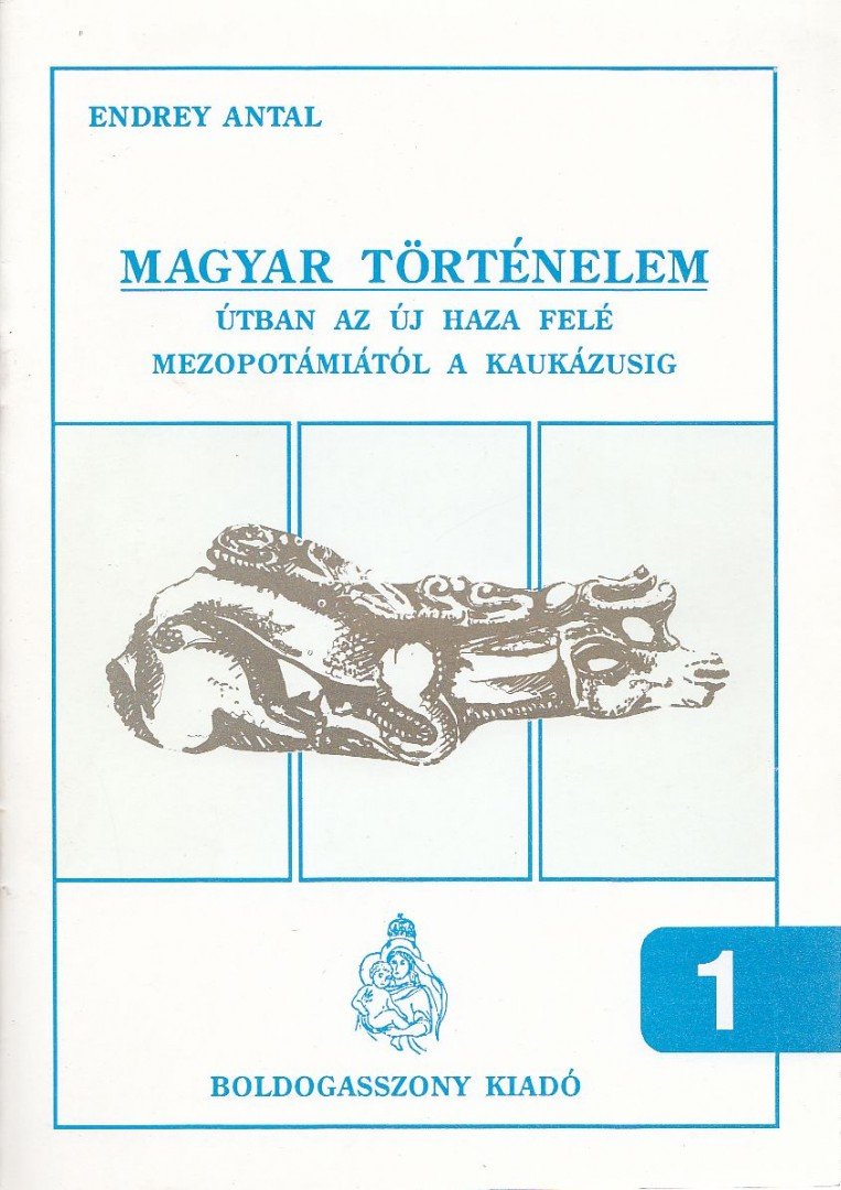 Endrey Antal - Magyar történelem 1. [antikvár]