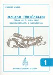Endrey Antal - Magyar történelem 1. [antikvár]