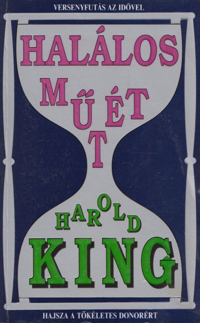 King, Harold - Halálos műtét [antikvár]