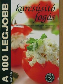 Toró Elza - A 100 legjobb karcsúsító fogás [antikvár]